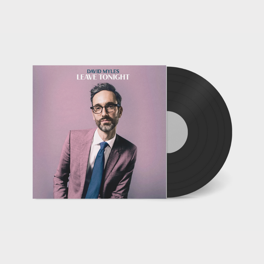 Leave Tonight Vinyl - David Myles