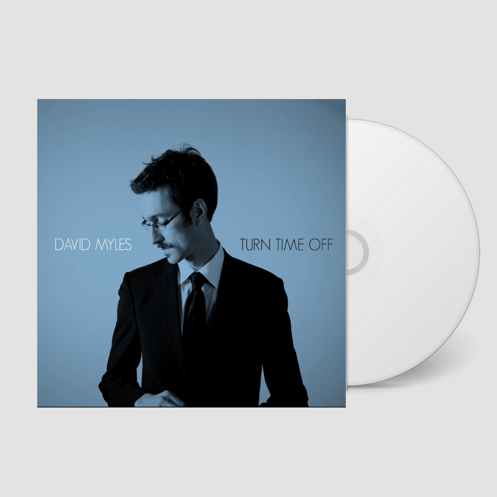 Turn Time Off CD - David Myles